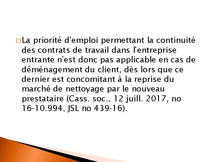 � La priorité d'emploi permettant la continuité des contrats de travail dans l'entreprise entrante