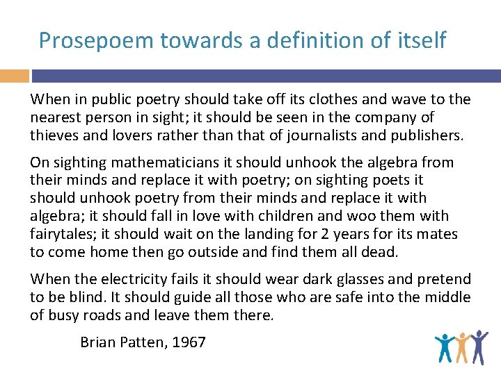 Prosepoem towards a definition of itself When in public poetry should take off its