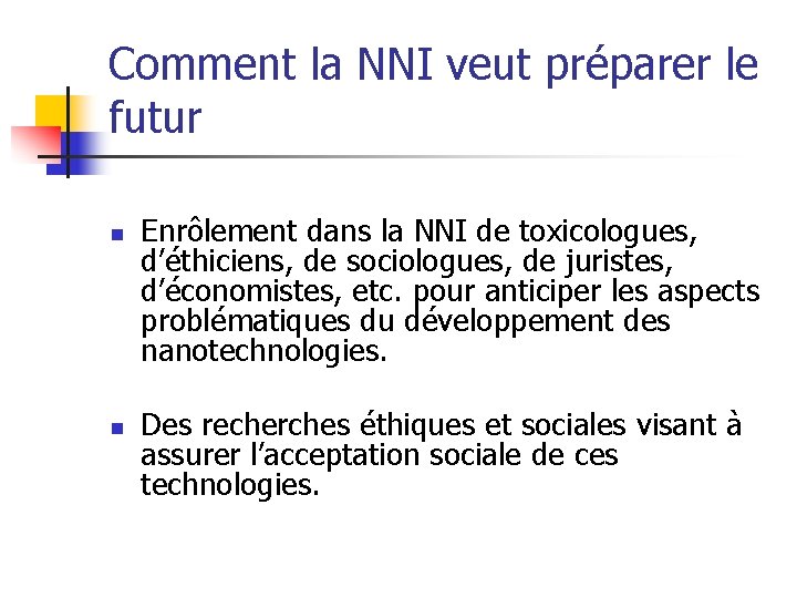 Comment la NNI veut préparer le futur n n Enrôlement dans la NNI de