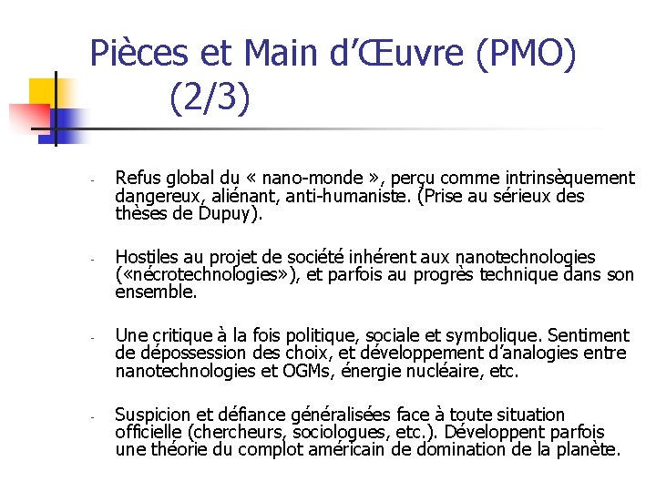 Pièces et Main d’Œuvre (PMO) (2/3) - - Refus global du « nano-monde »