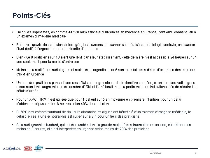 Points-Clés • Selon les urgentistes, on compte 44 570 admissions aux urgences en moyenne