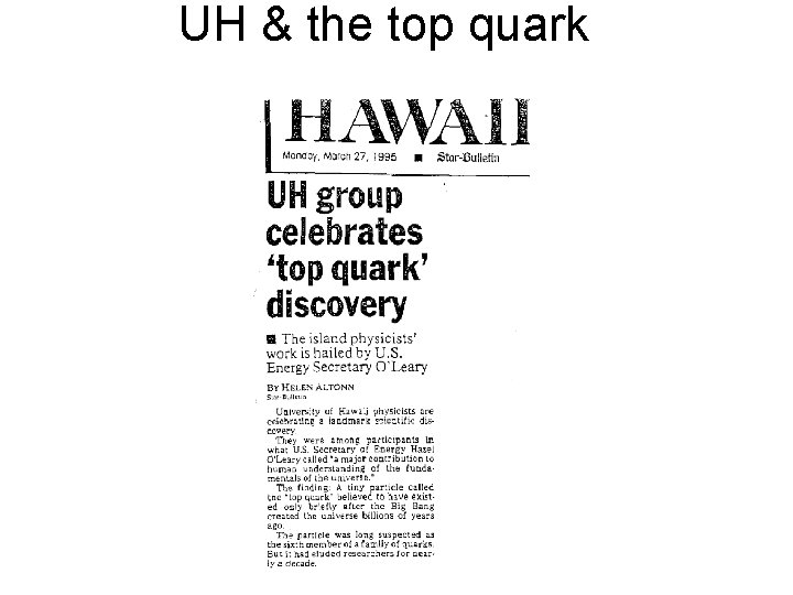 UH & the top quark UH & the top quark
