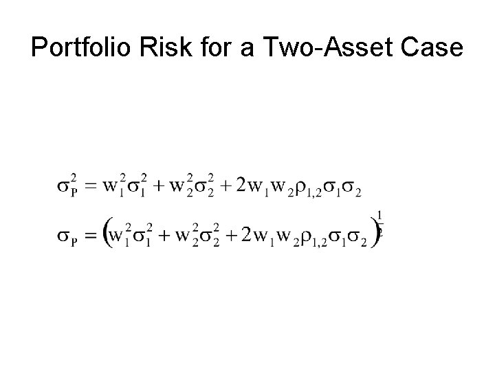 Portfolio Risk for a Two-Asset Case 