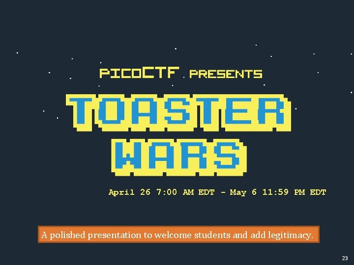 April 26 7: 00 AM EDT - May 6 11: 59 PM EDT A April 26 7: 00 AM EDT - May 6 11: 59 PM EDT A