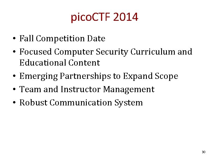 pico. CTF 2014 • Fall Competition Date • Focused Computer Security Curriculum and Educational pico. CTF 2014 • Fall Competition Date • Focused Computer Security Curriculum and Educational