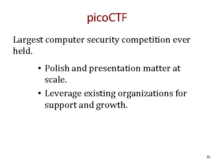 pico. CTF Largest computer security competition ever held. • Polish and presentation matter at pico. CTF Largest computer security competition ever held. • Polish and presentation matter at
