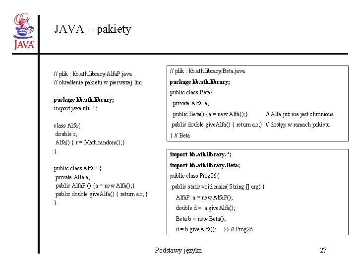 JAVA – pakiety // plik : kb. ath. library. Alfa. P. java // określenie