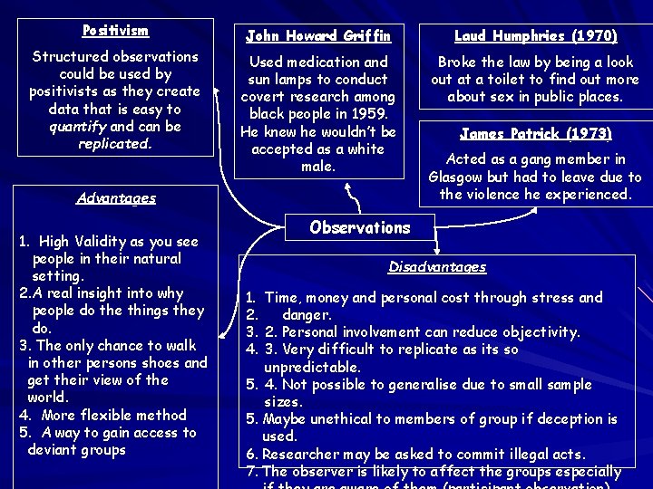 Positivism Structured observations could be used by positivists as they create data that is Positivism Structured observations could be used by positivists as they create data that is