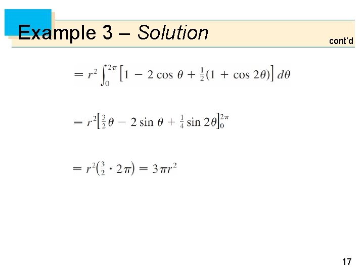 Example 3 – Solution cont’d 17 