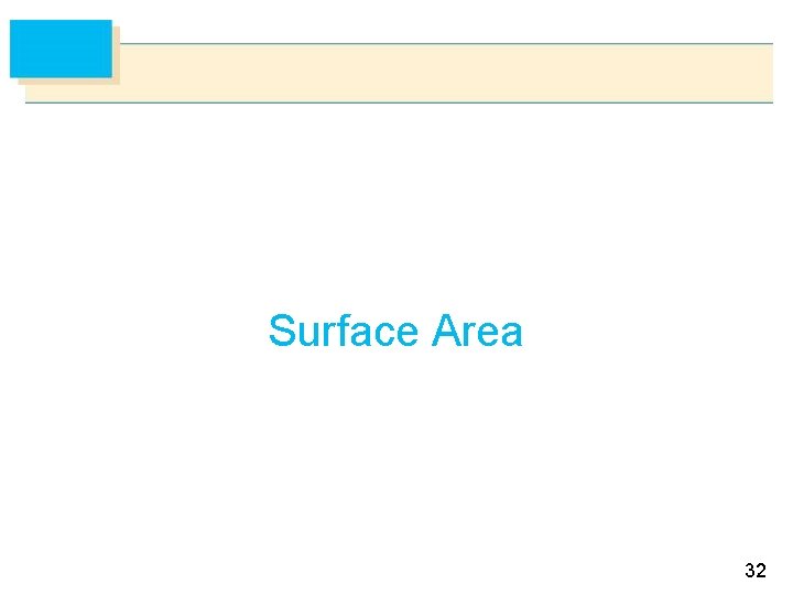 Surface Area 32 