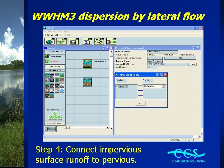 WWHM 3 dispersion by lateral flow Step 4: Connect impervious surface runoff to pervious.