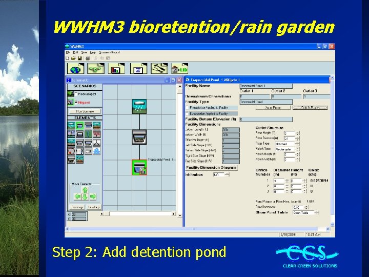 WWHM 3 bioretention/rain garden Step 2: Add detention pond 