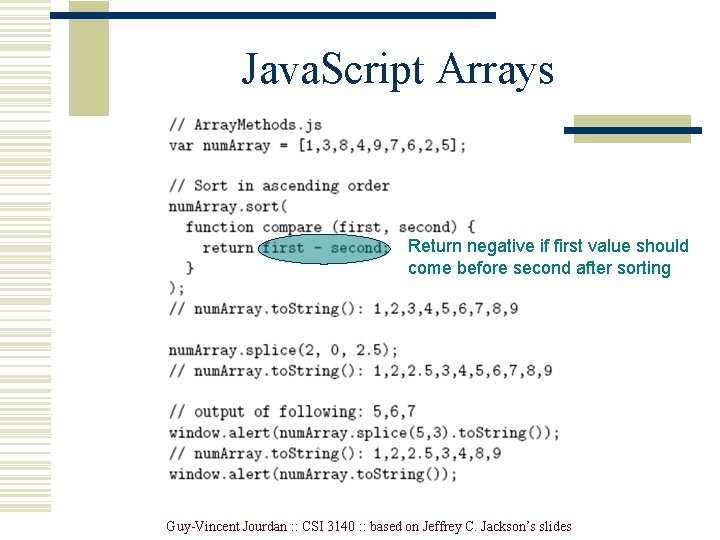 Java. Script Arrays Return negative if first value should come before second after sorting Java. Script Arrays Return negative if first value should come before second after sorting