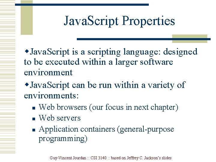 Java. Script Properties w. Java. Script is a scripting language: designed to be executed Java. Script Properties w. Java. Script is a scripting language: designed to be executed