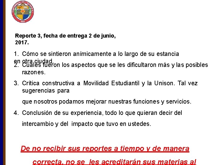 Reporte 3, fecha de entrega 2 de junio, 2017. 1. Cómo se sintieron anímicamente