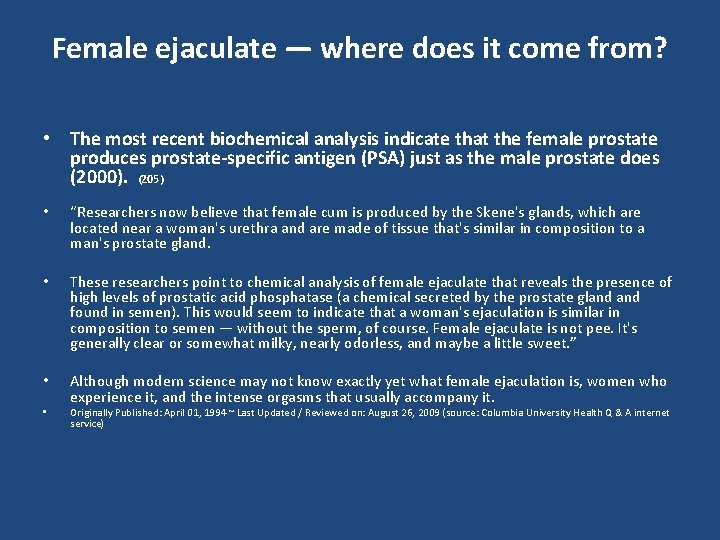 Female ejaculate — where does it come from? • The most recent biochemical analysis