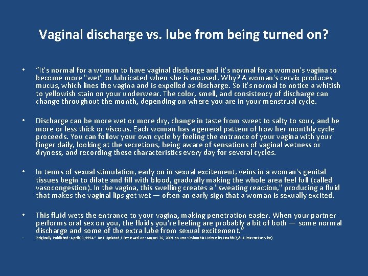 Vaginal discharge vs. lube from being turned on? • “It's normal for a woman