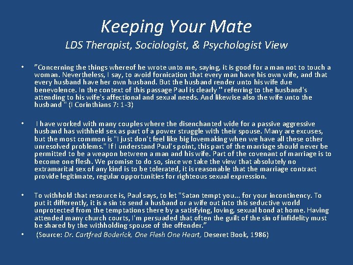 Keeping Your Mate LDS Therapist, Sociologist, & Psychologist View • ”Concerning the things whereof