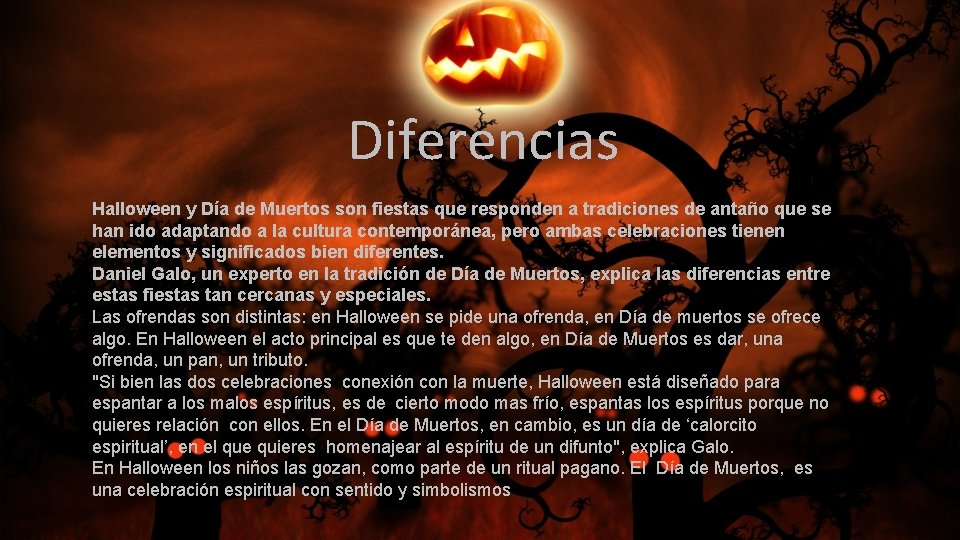 Diferencias Halloween y Día de Muertos son fiestas que responden a tradiciones de antaño