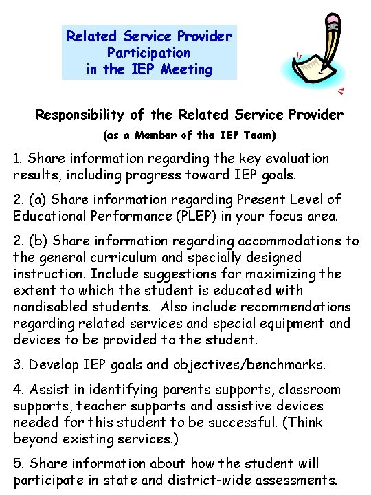 Related Service Provider Participation in the IEP Meeting Responsibility of the Related Service Provider