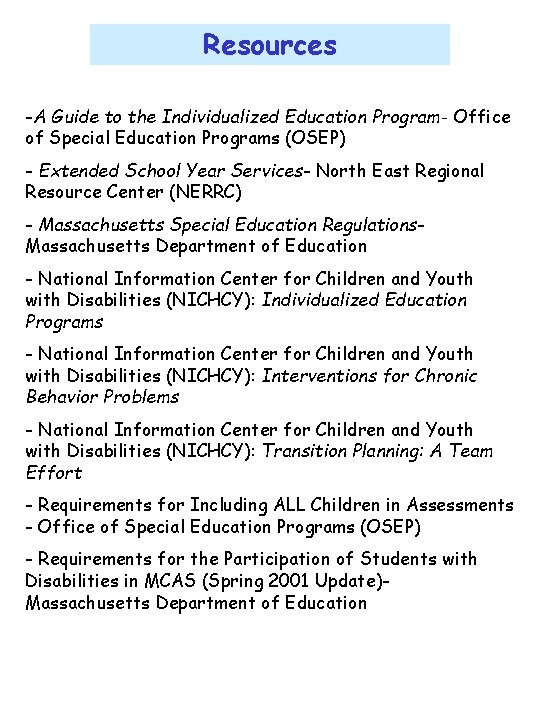 Resources -A Guide to the Individualized Education Program- Office of Special Education Programs (OSEP)