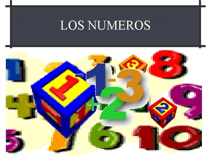 LOS NUMEROS 