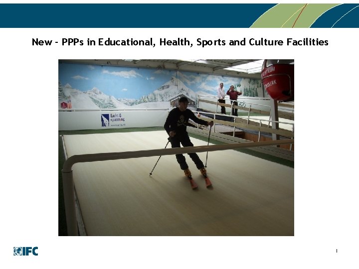 New - PPPs in Educational, Health, Sports and Culture Facilities 