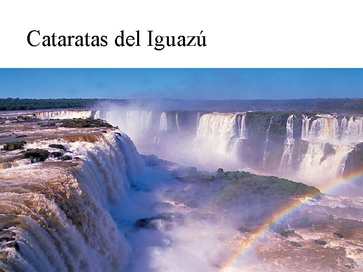 Cataratas del Iguazú 