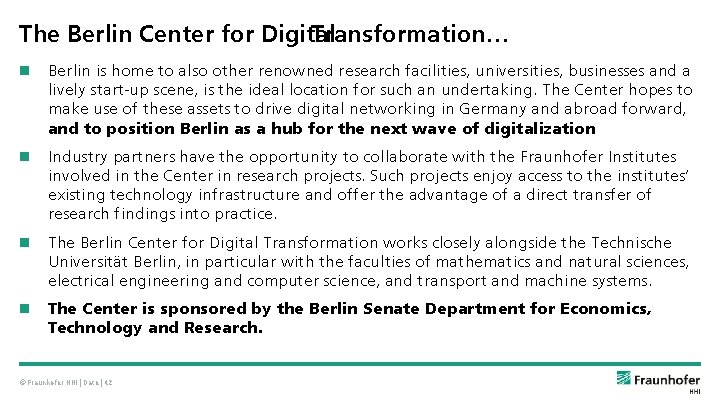 The Berlin Center for Digital Transformation… Berlin is home to also other renowned research