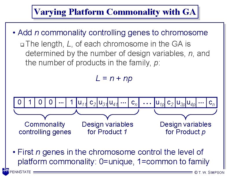 Varying Platform Commonality with GA • Add n commonality controlling genes to chromosome q