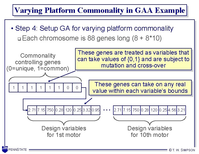 Varying Platform Commonality in GAA Example • Step 4: Setup GA for varying platform