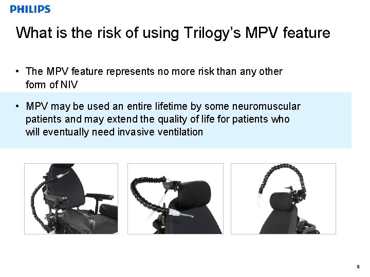 What is the risk of using Trilogy’s MPV feature • The MPV feature represents