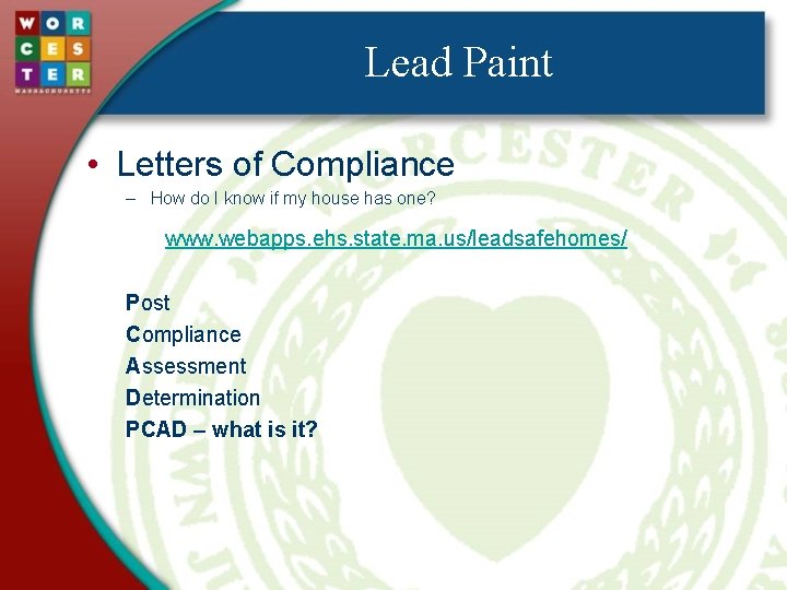 Lead Paint • Letters of Compliance – How do I know if my house