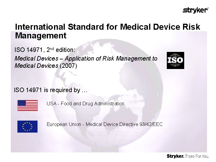 International Standard for Medical Device Risk Management ISO 14971, 2 nd edition: Medical Devices