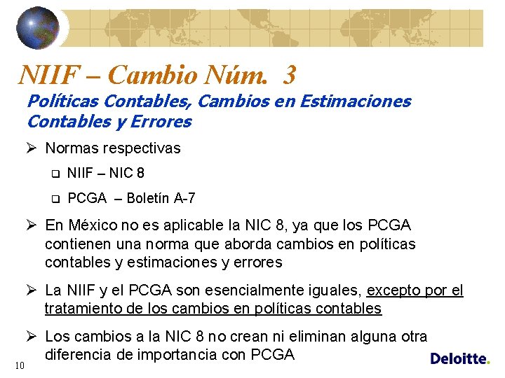 NIIF – Cambio Núm. 3 Políticas Contables, Cambios en Estimaciones Contables y Errores Ø