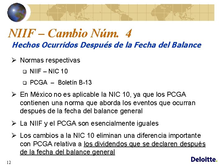 NIIF – Cambio Núm. 4 Hechos Ocurridos Después de la Fecha del Balance Ø