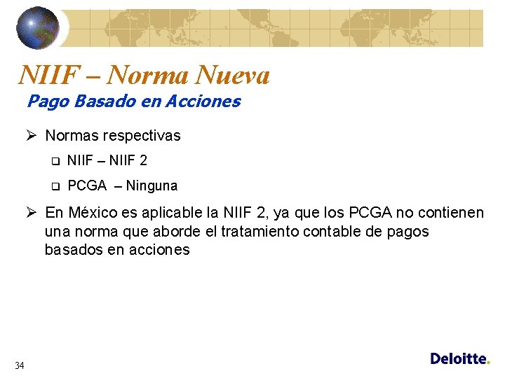 NIIF – Norma Nueva Pago Basado en Acciones Ø Normas respectivas q NIIF –