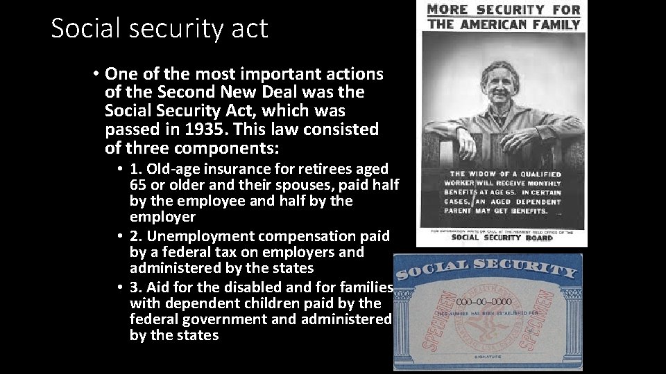 Social security act • One of the most important actions of the Second New