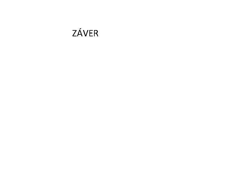 ZÁVER 