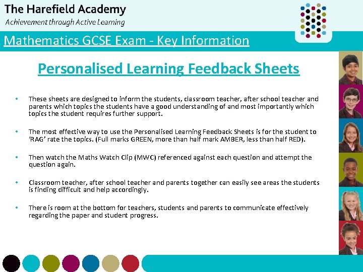 Mathematics GCSE Exam - Key Information Personalised Learning Feedback Sheets • • These sheets