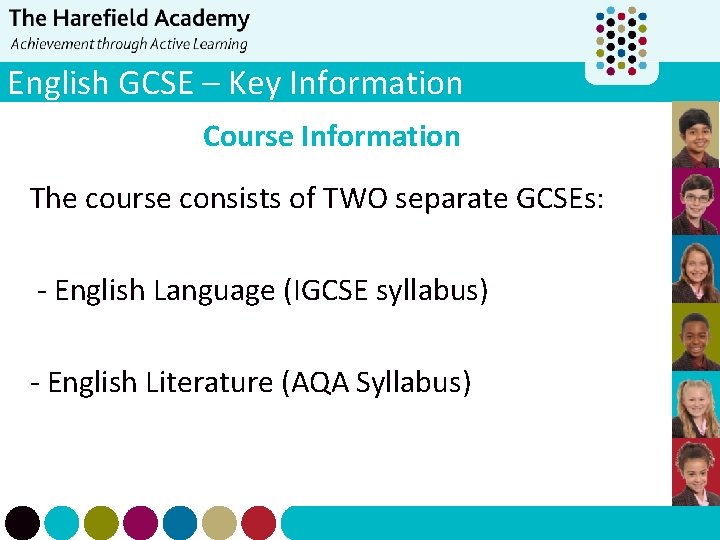 English GCSE – Key Information Course Information The course consists of TWO separate GCSEs: