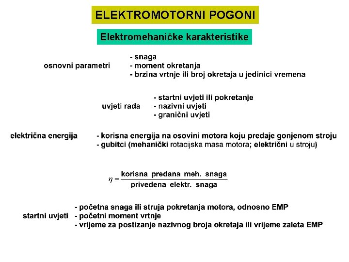 ELEKTROMOTORNI POGONI Elektromehaničke karakteristike 