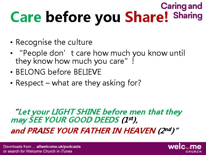 Care before you Share! • Recognise the culture • “People don’t care how much Care before you Share! • Recognise the culture • “People don’t care how much