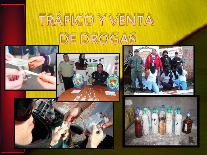 TRÁFICO Y VENTA DE DROGAS 