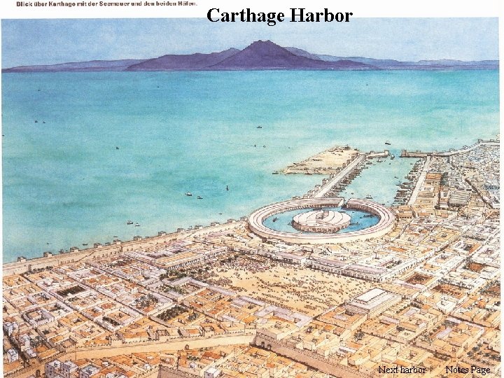 Carthage Harbor Next harbor Notes Page 