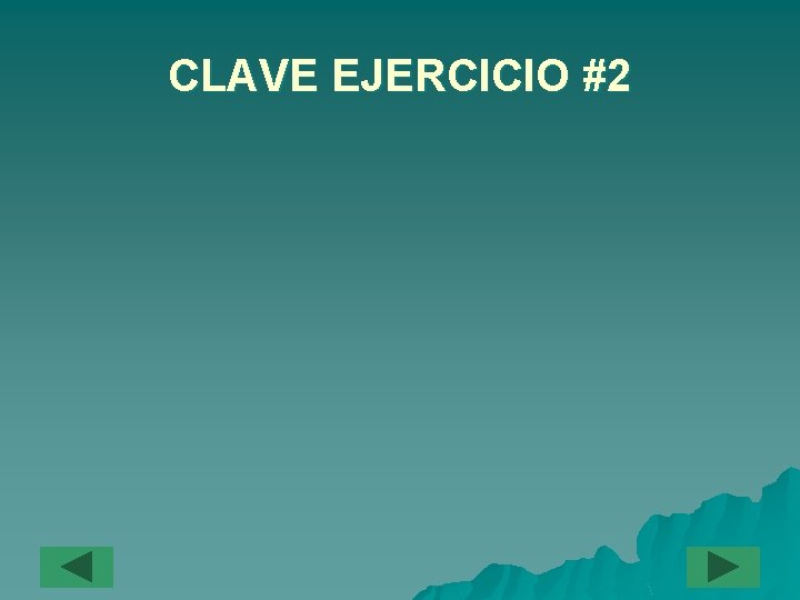 CLAVE EJERCICIO #2 