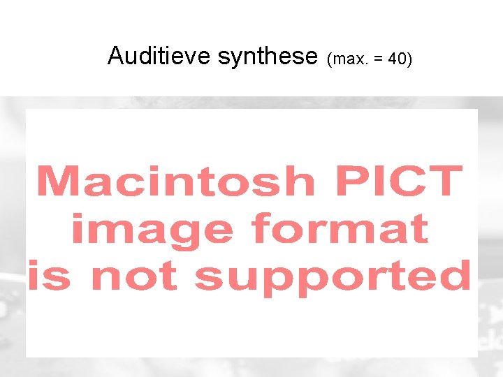 Auditieve synthese (max. = 40) Auditieve synthese (max. = 40)