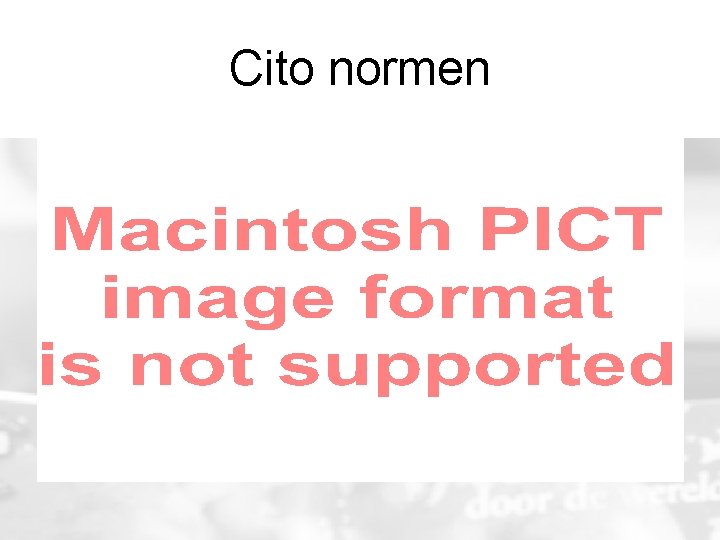 Cito normen Cito normen