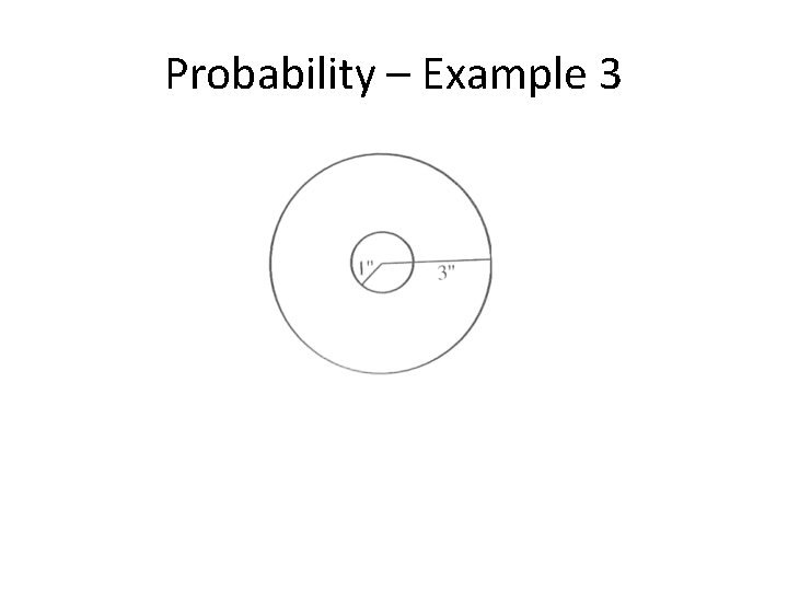 Probability – Example 3 