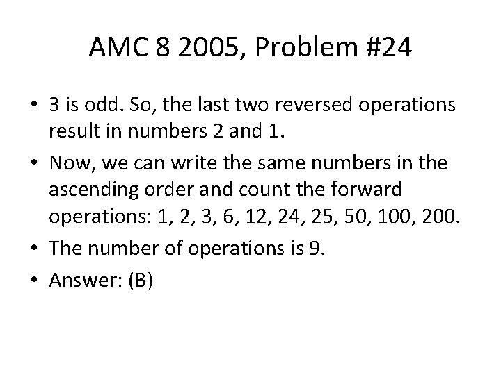 AMC 8 2005, Problem #24 • 3 is odd. So, the last two reversed
